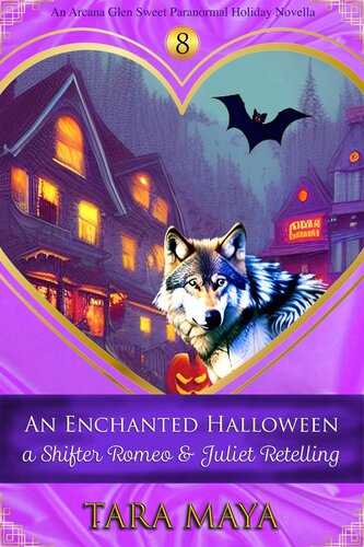 An Enchanted Halloweena Shifter Romeo And Juliet Retelling Tara Maya