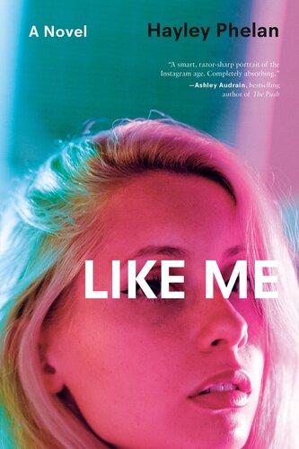 Like Me Hayley Phelan