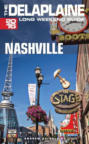 Nashville The Delaplaine 2016 Long Weekend Guide Andrew Delaplaine