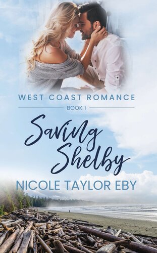 Saving Shelby Nicole Taylor Eby