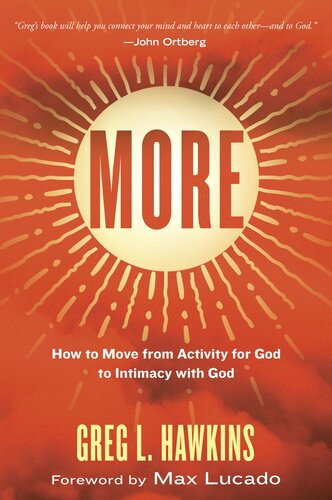 More How To Move From Activity For God To Intimacy With God Greg L Hawkins