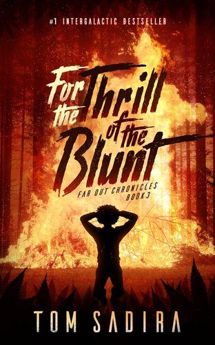 For The Thrill Of The Blunt Tom Sadira