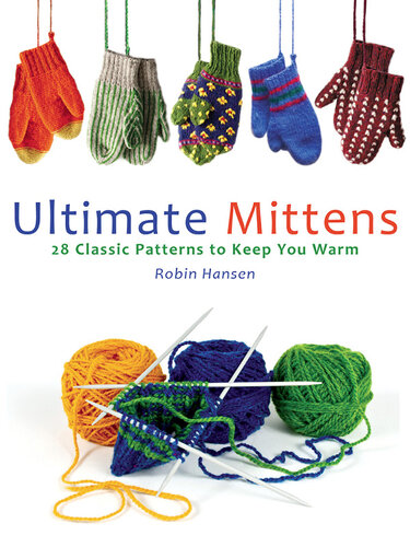 Ultimate Mittens Robin Hansen