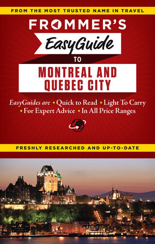Frommers Easyguide To Montreal And Quebec City Matthew Barber Leslie Brokaw Erin Trahan