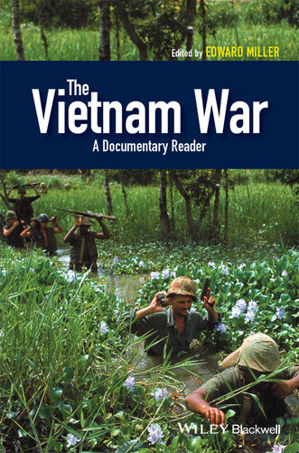 The Vietnam War A Documentary Reader Edward Miller
