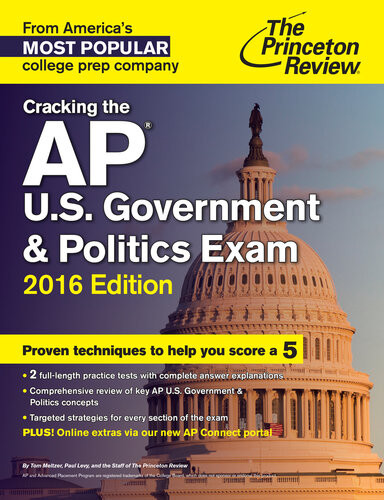Cracking The Ap Us Government Politics Exam 2016 Edition Princeton Review