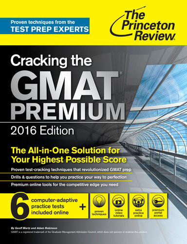 Cracking The Gmat Premium Edition With 6 Computeradaptive Practice Tests 2016 Princeton Review