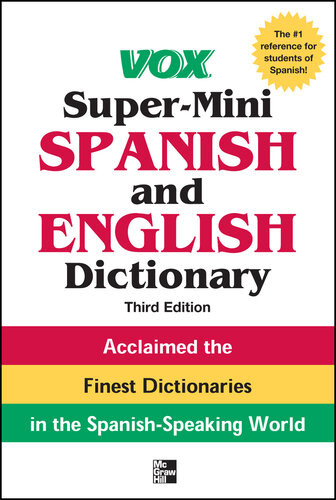 Vox Supermini Spanish And English Dictionary 3rd Edition Vox