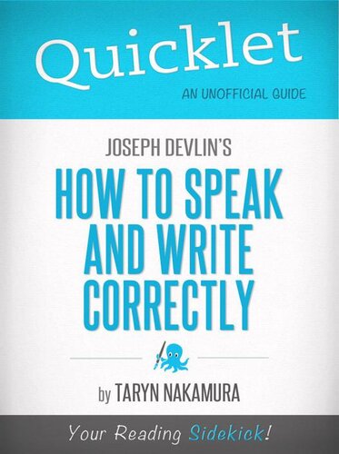 Quicklet On Joseph Devlins How To Speak And Write Correctly Taryn Nakamura