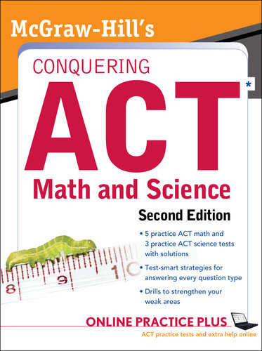 Mcgrawhills Conquering Act Math And Science 2nd Edition Steven W Dulan