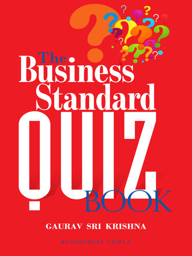 The Business Standard Quiz Book Gaurav Srikrishna