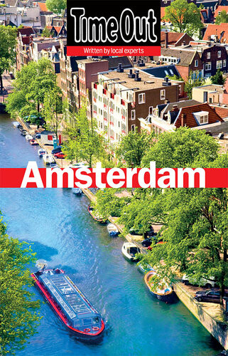Time Out Amsterdam The Editors Of Time Out