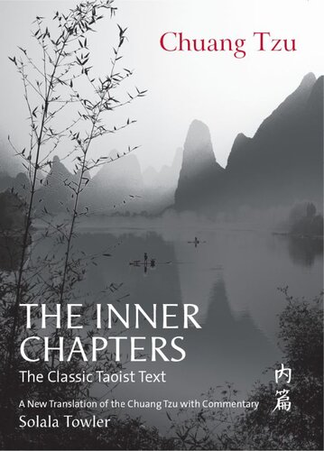 The Inner Chapters The Classic Taoist Text Solala Towler