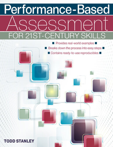 Performancebased Assessment For 21stcentury Skills Todd Stanley