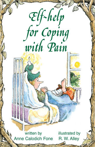 Elfhelp For Coping With Pain Anne Calodich Fone