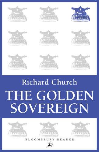 The Golden Sovereign Richard Church