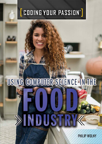 Using Computer Science In The Food Industry Philip Wolny