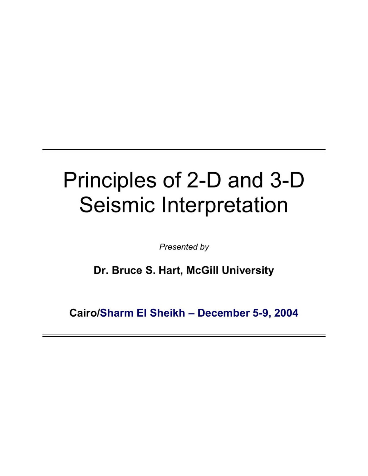 Principles Of 2d And 3d Seismic Interpretation Dr Bruce S Hart
