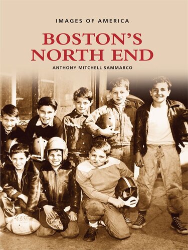 Bostons North End Anthony Mitchell Sammarco