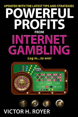 Powerful Profits From Internet Gambling Victor H Royer