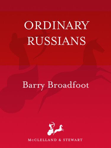 Ordinary Russians Barry Broadfoot