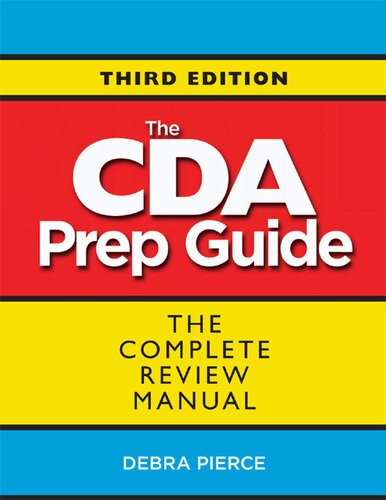 The Cda Prep Guide The Complete Review Manual Debra Pierce