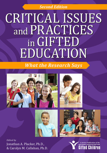 Critical Issues And Practices In Gifted Education What The Research Says 2nd Edition Jonathan Plucker