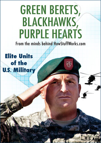 Green Berets Blackhawks Purple Hearts Elite Units Of The Us Military Howstuffworks