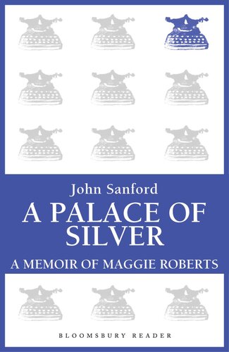 A Palace Of Silver John Sanford