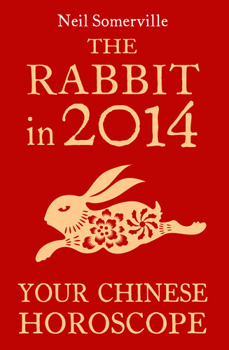The Rabbit In 2014 Your Chinese Horoscope Dgo Neil Somerville