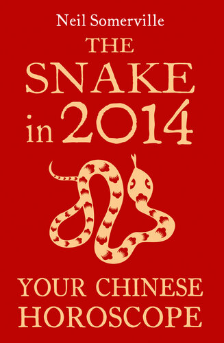 The Snake In 2014 Your Chinese Horoscope Dgo Neil Somerville