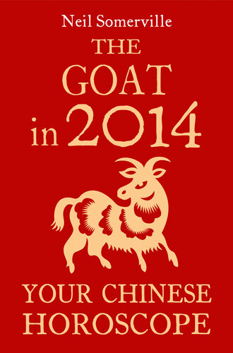 The Goat In 2014 Your Chinese Horoscope Dgo Neil Somerville