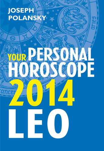 Leo 2014 Your Personal Horoscope Dgo Joseph Polansky