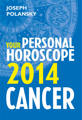 Cancer 2014 Your Personal Horoscope Dgo Joseph Polansky