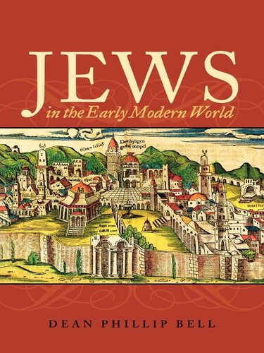 Jews In The Early Modern World Dean Phillip Bell