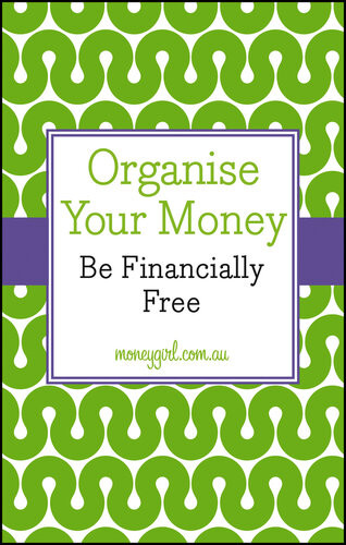 Organise Your Money Be Financially Free Nina Dubecki Vanessa Rowsthorn