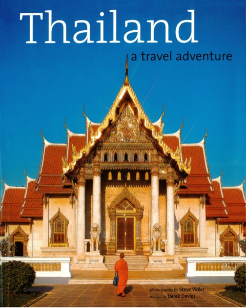 Thailand A Travel Adventure 2013 1st Edition John Hoskins