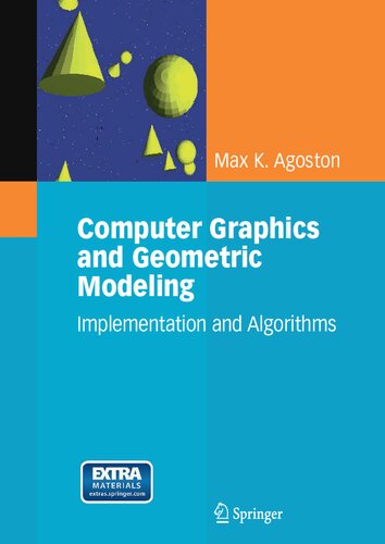 Computer Graphics And Geometric Modelling Implementation Algorithms 1st Edition Max K Agoston
