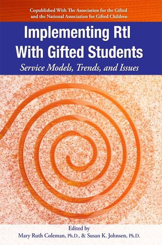 Implementing Rti With Gifted Students Service Models Trends And Issues Mary Ruth Coleman Susan K Johnsen