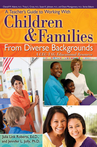 A Teachers Guide To Working With Children And Families From Diverse Backgrounds A Cectag Educational Resource Julia Link Roberts Jennifer Jolly