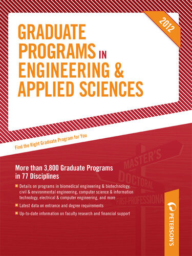 Petersons Graduate Programs In Engineering Applied Sciences 2012 46th Edition Petersons