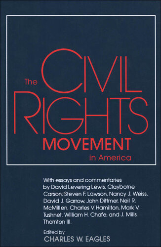 The Civil Rights Movement In America Charles W Eagles