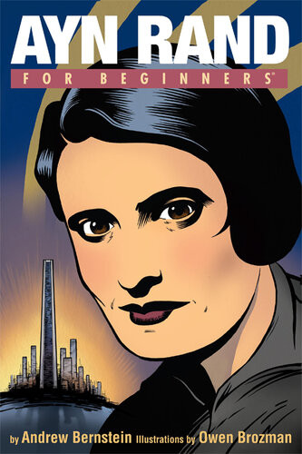 Ayn Rand For Beginners Andrew Bernstein