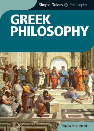 Greek Philosophysimple Guides Sophia Macdonald