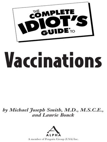 The Complete Idiots Guide To Vaccinations Michael Joseph Smith