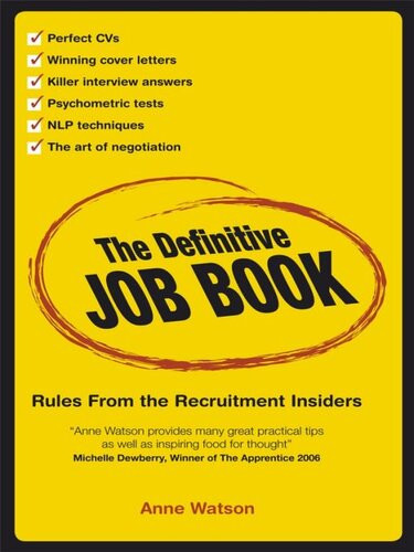 The Definitive Job Book Rules From The Recruitment Insiders Anne Watson