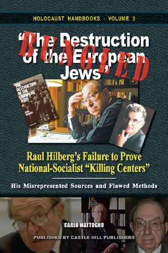 Bungled The Destruction Of The European Jews Carl Mattogno