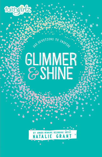 Glimmer And Shine Natalie Grant