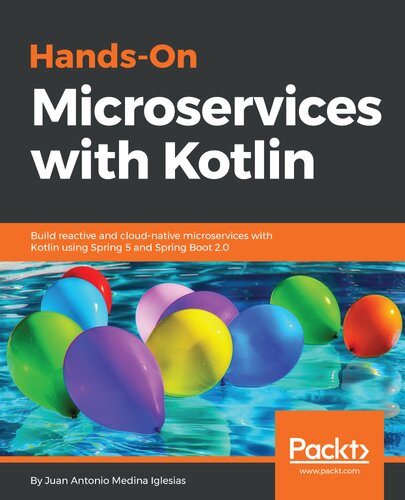 Handson Microservices With Kotlin Juan Antonio Medina Iglesias