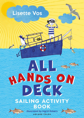All Hands On Deck Sailing Activity Book Lisette Vos